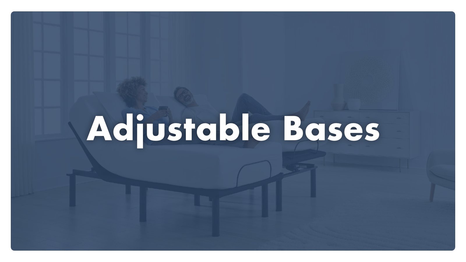 Adjustable Bases